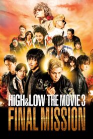 HiGH&LOW THE MOVIE 3 FINAL MISSION