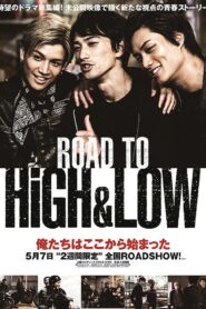 ROAD TO HiGH&LOW